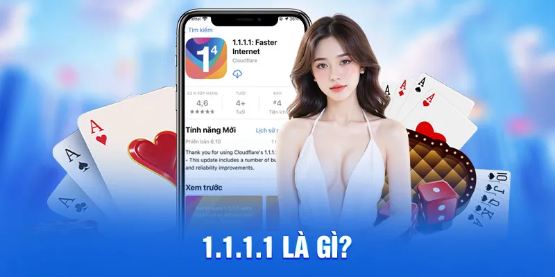 1.1.1.1 là gì?